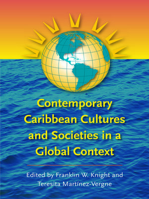 cover image of Contemporary Caribbean Cultures and Societies in a Global Context